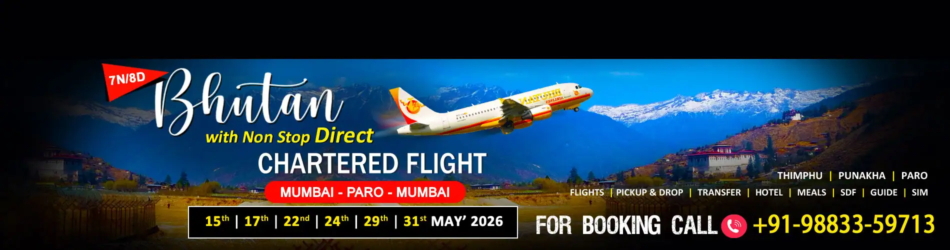 bhutan package tour from mumbai with Charter Flight