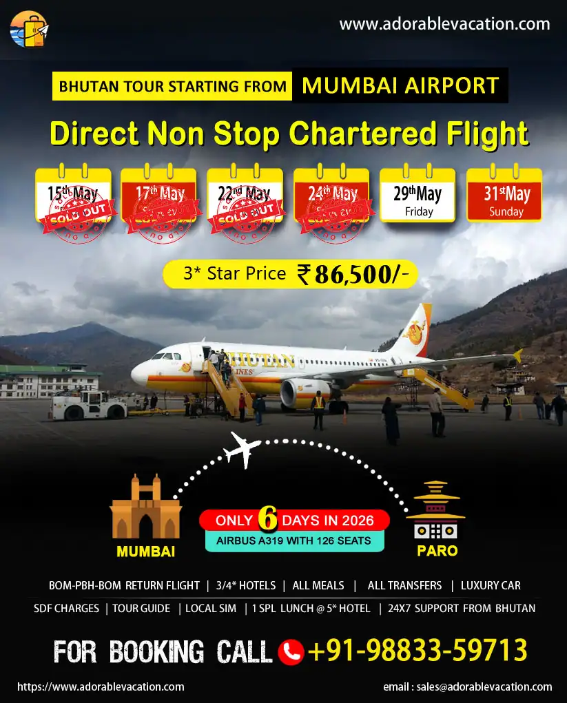 bhutan package tour booking from mumbai with Charter Flight