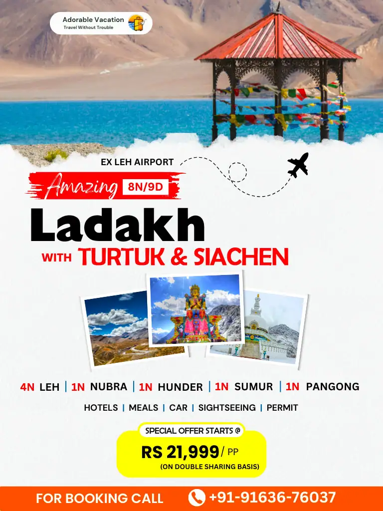 Ladakh Package Tour with Turtuk and Siachen