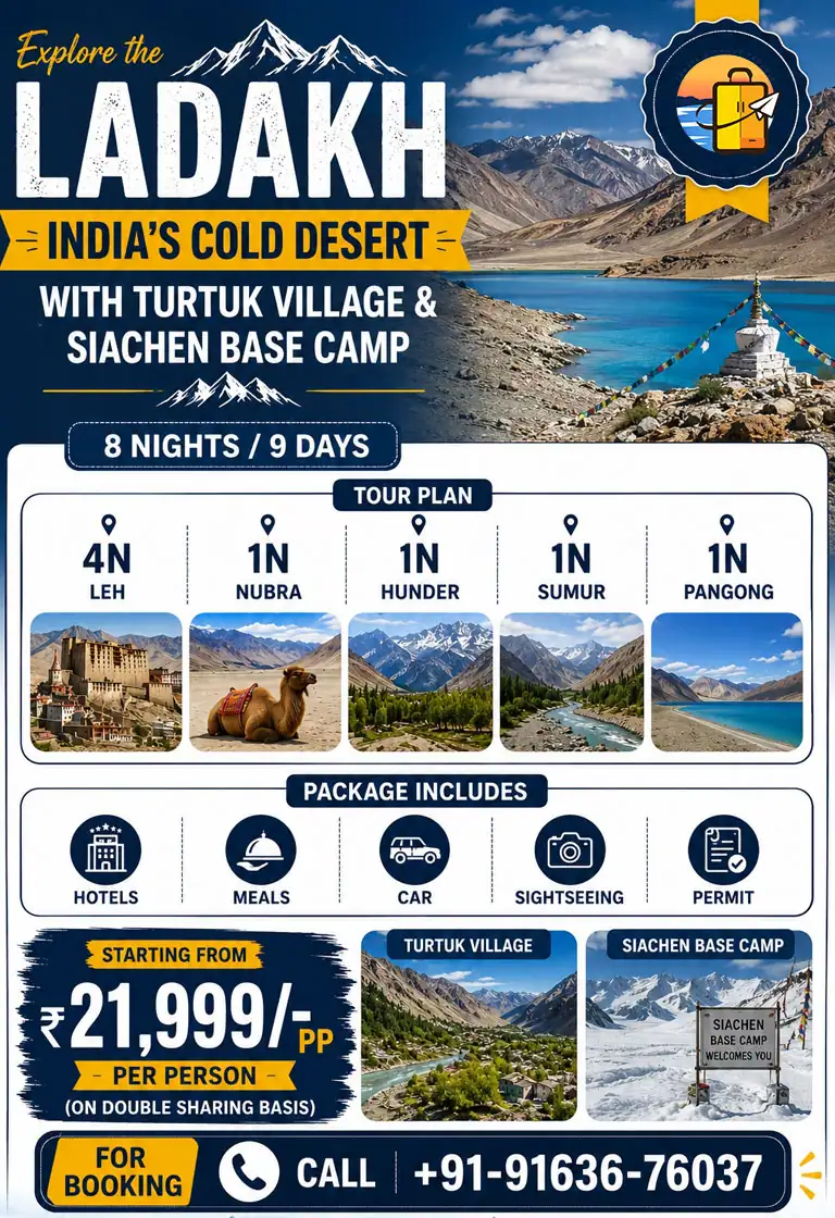Ladakh tour packages with turtuk and siachen
