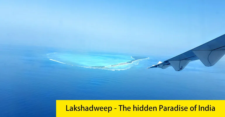 Lakshadweep Package Tour from Ahmedabad by Flight