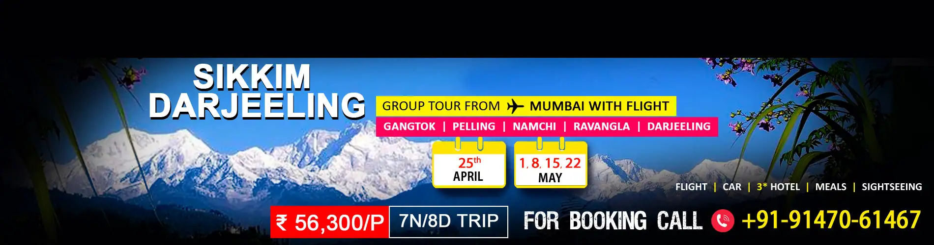 Sikkim Darjeeling Package Tour from Mumbai